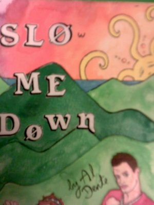 cover image of SLOw Me Down